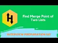 HackerRank Find Merge Point of Two Lists problem solution in Python Interview Preparation Kit
