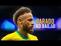 Download Lagu Neymar Jr - MC L Da Vinte e MC Gury - Parado no Bailão (slowed + reverb)