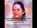 ML Vasanthakumari - Innamum -Keeravani