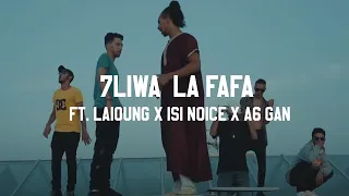 7LIWA Ft LAIOUNG X ISI NOICE X INKONNU X DRIZZY LA FAFA Prod Laioung WF8 