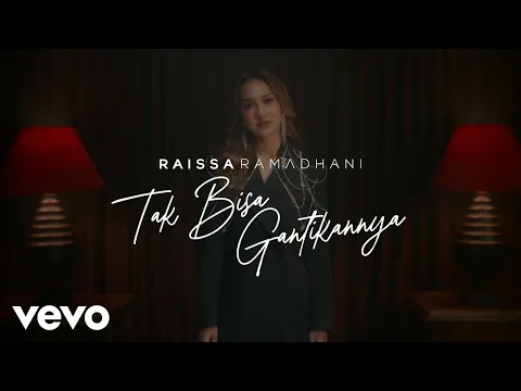 Download MP3 Raissa Ramadhani - Tak Bisa Gantikannya (Official Lyric Video)