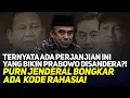 TERNYATA ADA PERJANJIAN INI YANG BIKIN PRABOWO DISANDERA?! PURN JENDERAL BONGKAR KODE RAHASIA!