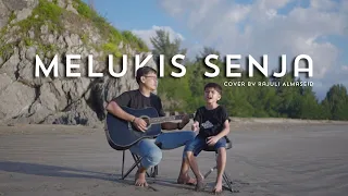 melukis senja budi doremi cover by rajuli almaseid u0026 ayah