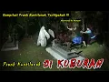Download Lagu Kompilasi Prank Kuntilanak TerHoror !!! Mantra Aja Tidak Mempan 🤣🤣🤣