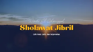 Download Sholawat Jibril Lirik Arab, Latin, dan terjemahan MP3