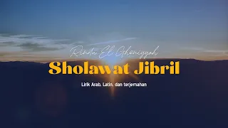 sholawat jibril lirik arab latin dan terjemahan