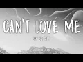 Download Lagu Say So City - Can't Love Me (Lyrics)