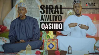 QASIIDO | Siral awliya | Liibaan good Ft TIMIRO | 2025