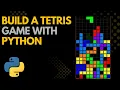 How to Build Tetris in Python Python Pygame Tutorial
