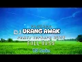 Download Lagu DJ URANG AWAK REMIX TERBARU 2024 FULL BASS