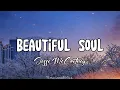 Download Lagu Beautiful Soul || Jesse McCartney (Lyrics)