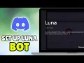 How to Setup Use Luna Bot in Discord - Add Luna Bot To Mobile Server