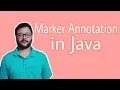 Annotation in Java Part - 3 Custom Annotation in Java Marker Annotation in Java