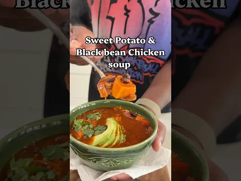 Sweet potato and black bean chicken soup 🍲🔥 #onestopchop #comfortfood #souprecipe ￼