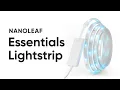 Setting Up your Nanoleaf Essentials Lightstrips Nanoleaf