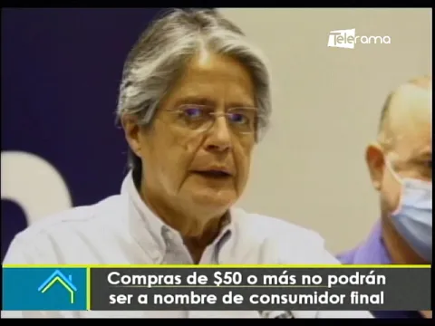 Compras de $50 o más no podrán ser a nombre de consumidor final