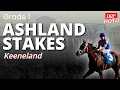 Grade 1 Ashland Stakes 2026 Kentucky Oaks Prep Keeneland DRF Friday ROTD
