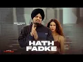 Download Lagu Hath Fadke : Sidhu Moose Wala | Prod By Sxndeep | Kabal Saroopwali