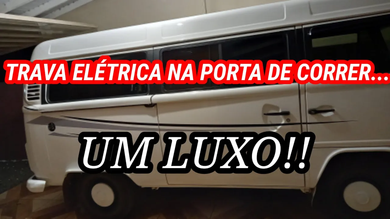 TRAVA ELÉTRICA NA PORTA DE CORRER DA KOMBI.