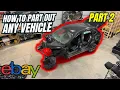 How to Part Out a Car For eBay Full Dismantle Teardown Process Selling Car Parts Ep 2