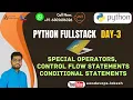 3 Free Core Python Live Classes - Day 3 with Mr Yogi Special Operators Control Flow Mastery
