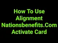 How To Use Alignment Nationsbenefits Com Activate Card