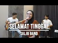 Download Lagu SELAMAT TINGGAL - SALJU BAND (LIVE COVER INDAH YASTAMI)