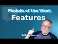 Drupal Module Features