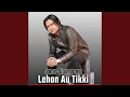 Download Lagu Lehon Au Tikki
