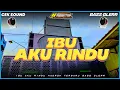 Download Lagu NEW ‼️IBU AKU RINDU • HADROH BASS GLERR STYLE GAMBUS || BY AR PRODUCTION