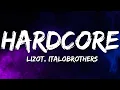 Download Lagu LIZOT x ItaloBrothers - HARDCORE (Lyrics)