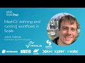 Jakob Odersky MeshCI defining and running workflows in Scala Scala Days 2025