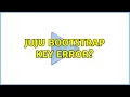 Ubuntu juju bootstrap key error