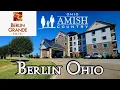 BERLIN GRANDE HOTEL Review Amish Country Berlin Ohio