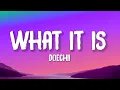 Download Lagu Doechii - What It Is (Lyrics) (Block Boy) ft. Kodak Black | what it is ho whats up