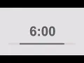 6 minutes countdown timer