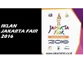 Iklan Pekan Raya Jakarta | Jakarta Fair 2016