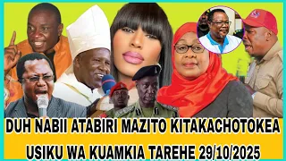 DUH NABII ATABIRI MAZITO KITAKACHOTOKEA USIKU WA KUAMKIA TAREHE 29 10 2025  DUH NABII ATABIRI MAZITO KITAKACHOTOKEA USIKU WA KUAMKIA TAREHE 29 10 2025