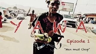 yawa episode 1 man must chop 