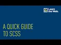 A Quick Guide to SCSS