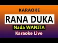 Download Lagu RANA DUKA KARAOKE NADA WANITA ( Rhoma Irama )