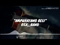 OSA BAND BALI - AMPURAYANG BELI ( VIDIO LIRIK )