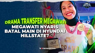 Megawati Hangestri Nyaris Tak Direkrut Hyundai Hillstate, Ini Alasannya! | OneNews Bola