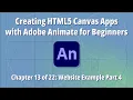 Creating HTML5 Canvas Apps with Adobe Animate for Beginners - Ch 13 of 22 Website Example Part 4