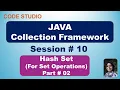 Java Collection Framework in Hindi Session - Hash Set Part Practical Demo Of Hash Set