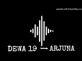 Download Lagu Dewa - Arjuna Official Video