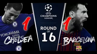 ملخص وأهداف المباراة المجنونة تشيلسي وبرشلونة 1 1 20 02 2018 تألق ويليام ميسي فك عقدة التسجيل 