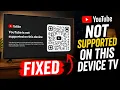 NEW YouTube is Not Supported on This Device TV YouTube is Not Working on Smart TV - Fixed