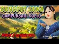 Download Lagu TARIK LURR!!! DANGDUT JAWA CAMPURSARI KOPLO FULL BASS ASYIK VIRAL NONSTOP POKOKNYA GAYENG POLL