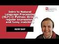 Intro to Natural Language Processing NLP in Python Strings regular expressions and fuzzy matching